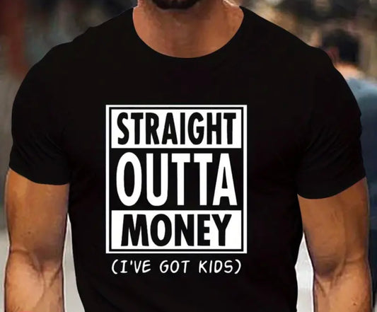 Straight Out of Money (I Got Kids)